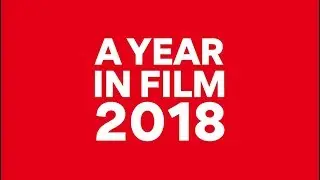 2018 FILM RECAP | AMC Theatres (2018)