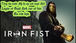 T&oacute;m tắt phim | Iron Fist