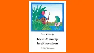 Klein mannetje heeft geen huis - Digitaal prentenboek (Max Velthuijs)