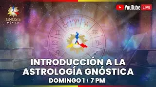 INTRODUCCI&Oacute;N A LA ASTROLOG&Iacute;A GN&Oacute;STICA