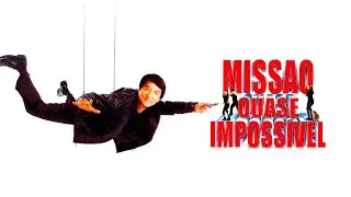 Jackie Chan Miss&atilde;o Quase Impossvel Filme dublado HD