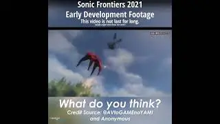 [LEAKED FOOTAGE] Sonic Frontiers 2021 Early Development Footage GOT LEAKED???