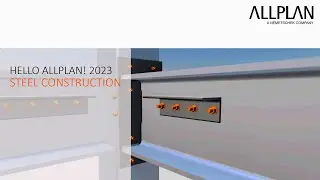Hello Allplan! 2023 - Steel Construction