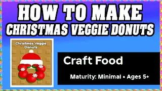 How To Make CHRISTMAS VEGGIE DONUTS in CRAFT FOOD ROBLOX [Unlock New Recipe] [walkthrough]