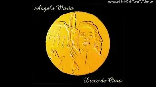 06-&Acirc;ngela Maria-Resposta