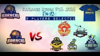 karachi King PSL3 2018 9 Players Squad already selected
