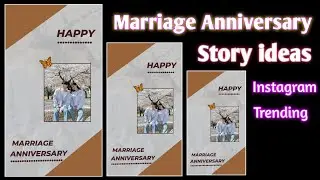 Marriage anniversary instagram story ideas/trending instagram story ideas/new post story ideas