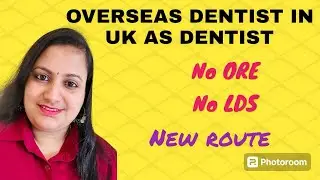 Provisional registration for Overseas dentists in UK