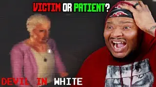 I&rsquo;M TURNING MY PATIENTS INTO VICTIMS | Devil In White