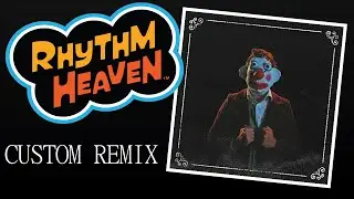 Rhythm Heaven Custom Remix: Sometimes | Nick lutsko