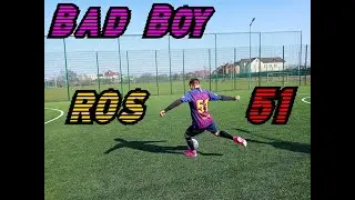Bad Boy \ ROS \ 51