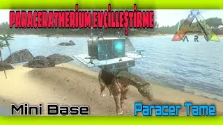 PARACERATHERİUM EVCİLLEŞTİRME | Ark Survival Evolved Mobile | Paraceratherium Tame