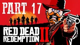 Red Dead Redemption 2 | PART 17
