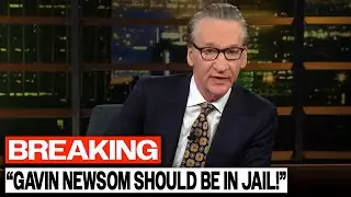 Bill Maher Finally Speaks Out AGAINST Gavin Newsom On Live TV