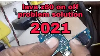 lava z60 on off solution/lava all models on off problem solution/Shukla mobile 2021?