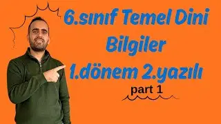 6. sınıf Temel Dini Bilgiler 1. dönem 2. yazılı part 1