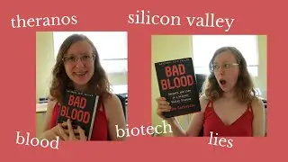 BAD BLOOD: Secrets and Lies in a Silicon Valley Startup | book club #1