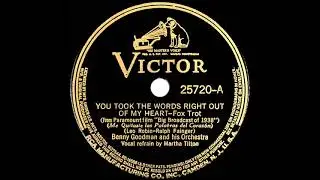 1937 Benny Goodman - You Took The Words Right Out Of My Heart (Martha Tilton, vocal) (78 transfer)