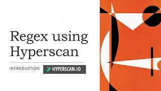 Intro to Hyperscan.io - how to get started with regex matching