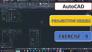 Projection Drawing In AutoCAD (Exercise 9)