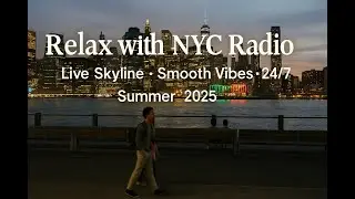 Live NYC Jazz Radio &bull; Relaxing Sunset View of Manhattan & East River | Chill Downtown Vibes 24/7