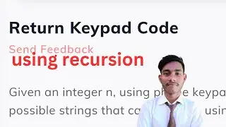 Return Keypad Code || interview questions || coding ninjas || java