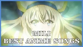 Top Mili Anime Songs