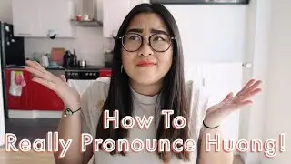 How to REALLY Pronounce My Name!