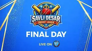SAVLI DESAR CRICKET LEAGUE || FINAL DAY || TUNDAV || SAVLI