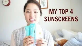My Top 4 Favorite Sunscreens