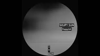Soupy Sun - Happytek [ITU2361]