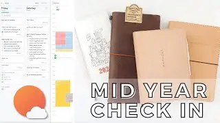 2022 MID YEAR PLANNER CHECK IN:  sunsama, hobonichi, wonderland222, traveler's notebook