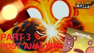 @SolarBalls The Crash of Earth and Theia! - Part 3 POST ANALYSIS