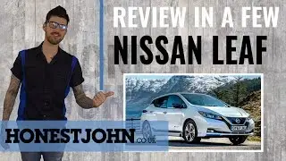 Car review in a few | Nissan Leaf 2018 - literally going further than the last one