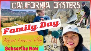 California Oysters/Family Day/Oyster Challenge😂Khryss Lawson Vlog