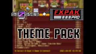Theme Pack for Your SD2SNES or FXPAK Pro!