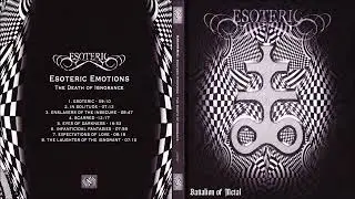 ESOTERIC - Esoteric Emotions - The Death Of Ignorance (FULL DEMO) UK