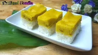 Thai Dessert | Pumpkin Custard with Coconut Glutinous Rice