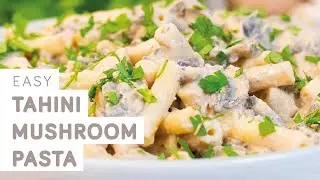 Tahini mushroom pasta - easy vegan recipe