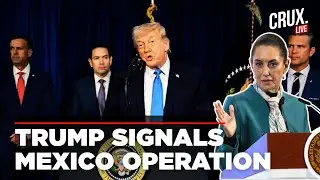LIVE | After Venezuela, Is Mexico On Trump's Radar? US President Drops BIG HINT | Sheinbaum | Maduro