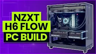 NZXT H6 Flow Build