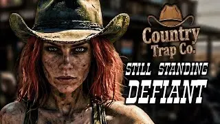 Still Standing Defiant &ndash; Country Trap Co. | Официальная аудиозапись