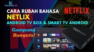 GAMPANG BANGET!  Cara Ganti Bahasa NETLIX di Android TV Box & Smart TV Android Terbaru 2025!