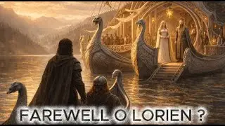FAREWELL O LORIEN ?   @TheInnOfFortune
