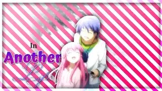 [Short AMV] Angel Beats | Yui &times; Hinata - In Another Life (13+)