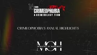 Crimeophobia Annual Highlight