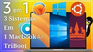 TRIBOOT COM MACOS WINDOWS E LINUX (Dicas)