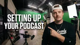 Setting Up a Real Podcast (Behind The Scenes)