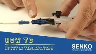 Senko NEW XP FIT PLUS LC Field Installable Connector