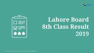 Lahore board 8th Class Result 2019
